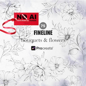 May include: A digital collection of 75 fineline floral illustrations featuring various bouquets and individual flowers in black ink on a light background. A red tag with the text NO AI hand drawn by HUMAN and a Procreate logo are visible.