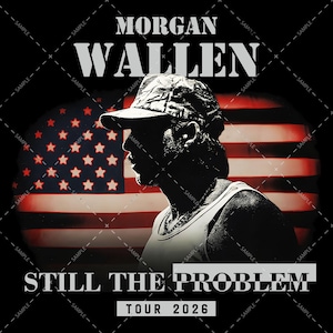 Op de afbeelding: Zwart grafisch ontwerp met de tekst "MORGAN WALLEN" boven een silhouet van een persoon met een pet, tegen een Amerikaanse vlag. De tekst "STILL THE PROBLEM" en "TOUR 2026" zijn ook opgenomen.