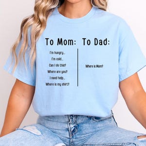 To Mom and Dad Shirt,