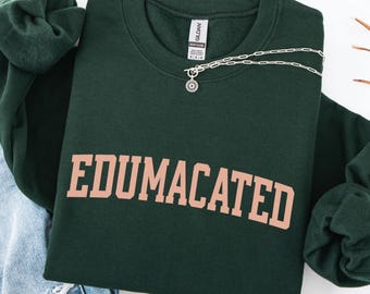 Lustiges bestandenes Geschenk-Sweatshirt, College-Abschluss-Geschenk für sarkastischen edumacated graduierten, lustiges ironisches Sweatshirt für gebildeten Lehrer