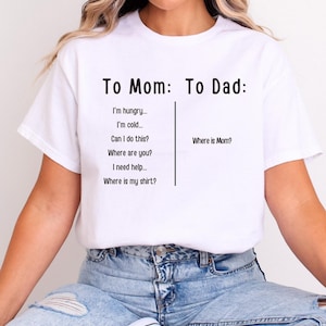 To Mom and Dad Shirt,