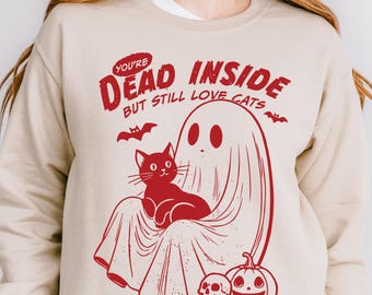 Dead Inside But Still Love Cats Shirt, Black Cat Halloween Shirt, Funny Cat Lady Shirt, Cat Lover Shirt, Spooky Season Shirt