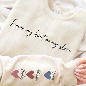 Personalized Mom Hoodie With Kids Names, I Wear My Heart On My Sleeve Sweatshirt, Mama Sweatshirt, Mother&#39;s Day Gift from Kids, Mother Gift
