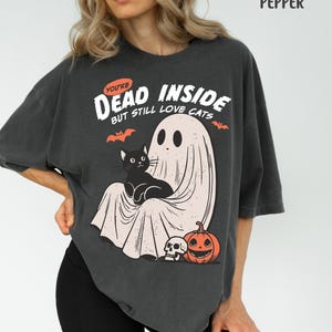 Comfort Colors® Dead Inside But Still Love Cats Shirt, Black Cat Halloween Shirt, Funny Cat Lady Shirt, Cat Lover Shirt, Spooky Season Shirt