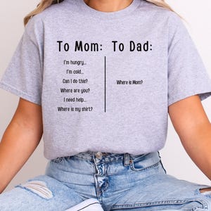To Mom and Dad Shirt,