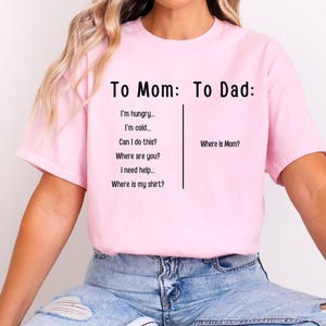 To Mom and Dad Shirt,
