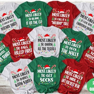 200 Quotes Most Likely to Christmas Shirt, Family Matching Christmas T-Shirts, Christmas Shirt, Funny Christmas Shirt, Family Pajamas
