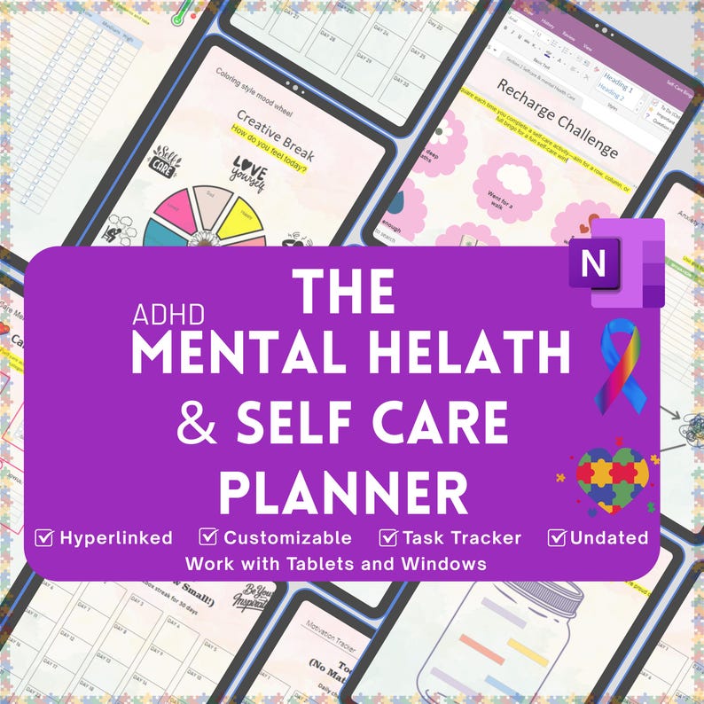 May include: A digital planner with a purple background, featuring the text "THE MENTAL HEALTH & SELF CARE PLANNER" and the word "ADHD". The planner is hyperlinked, customizable, and includes a task tracker. It works with tablets and Windows.