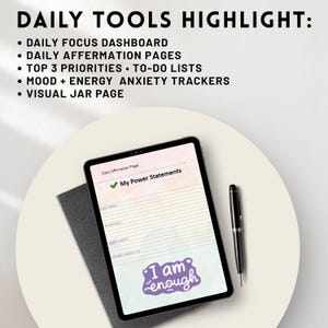May include: A digital tablet displaying a daily affirmation page with the text "My Power Statements" and "I am enough." A black pen rests beside the tablet on a gray notebook, all set against a white circular background. The top text reads "Daily Tools Highlight."