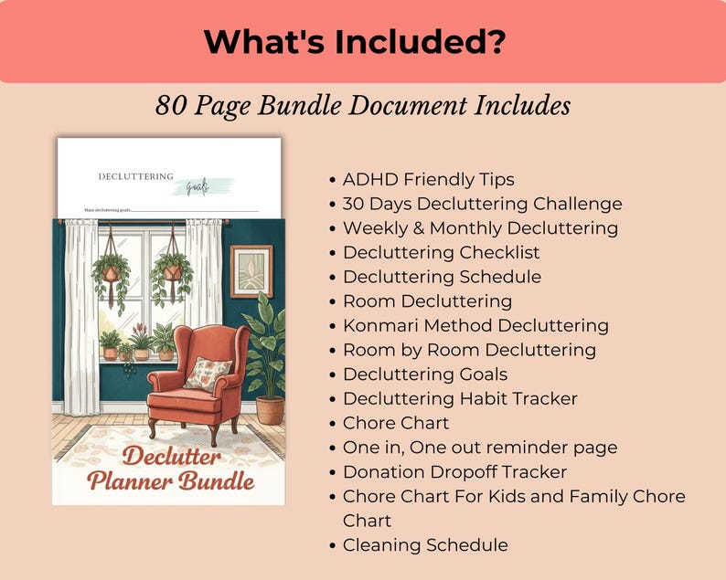 May include: Digital decluttering planner bundle featuring a room illustration with a red armchair. The text reads "Declutter Planner Bundle" and lists features like "ADHD Friendly Tips" and "30 Days Decluttering Challenge". Includes 80 pages.