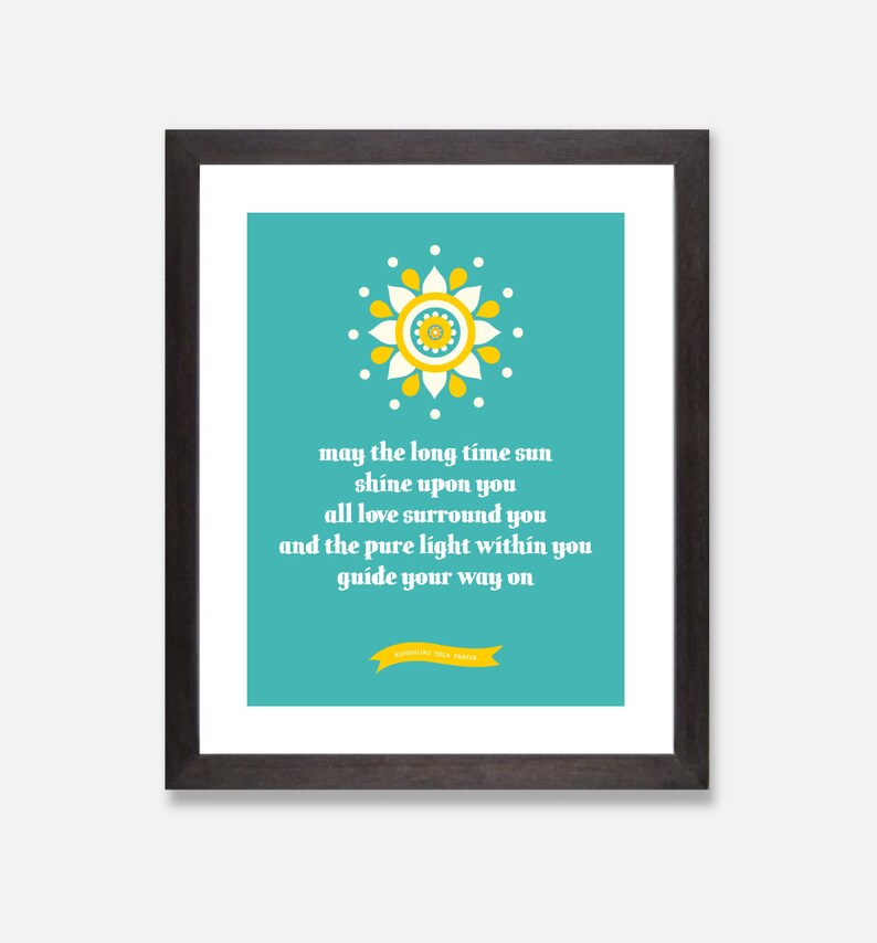 Yoga Art Print Kundalini yoga Sat Nam Love Long Time Sun Prayer, Mantra, Blessing image 2