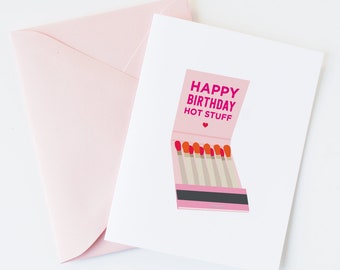 Birthday Card | Happy Birthday Hot Stuff Greeting Card | Book of Matches