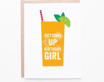 Bottoms Up Birthday Girl card | happy birthday cocktail greeting card