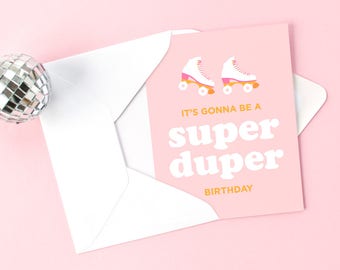 Birthday Card | Super Duper Roller Skate Greeting Card | Pink & Orange Retro
