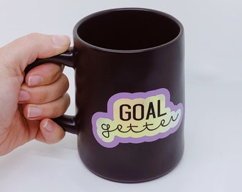 Goal Getter inspirational coffee tea mug cup - Black