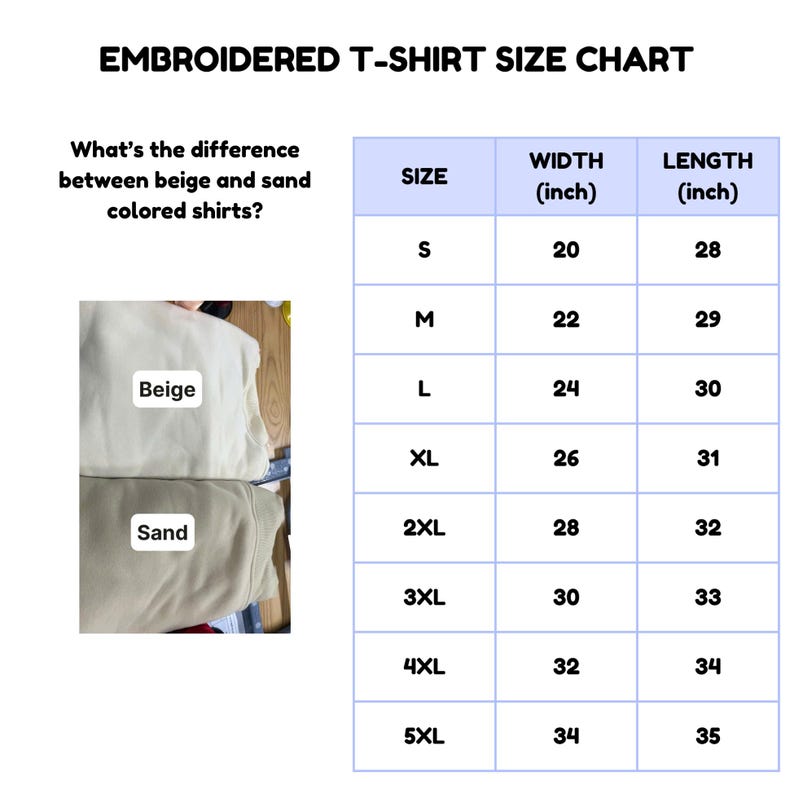 May include: An embroidered t-shirt size chart with measurements in inches. The chart includes sizes S to 5XL, with corresponding width and length measurements. The image also shows beige and sand-colored shirts.