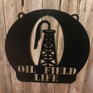 Hanging sign. Oil field life, trash, plasma metal yard or wall art.