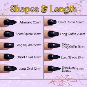May include: Image showing various nail shapes and lengths. Includes Almond (25mm), Short Square (15mm), Long Square (22mm), Short Oval (17mm), Long Oval (22mm), Short Coffin (18mm), Long Coffin (22mm), Extra Long Coffin (28mm), Long Stiletto (25mm), and Extra Long Stiletto (30mm).