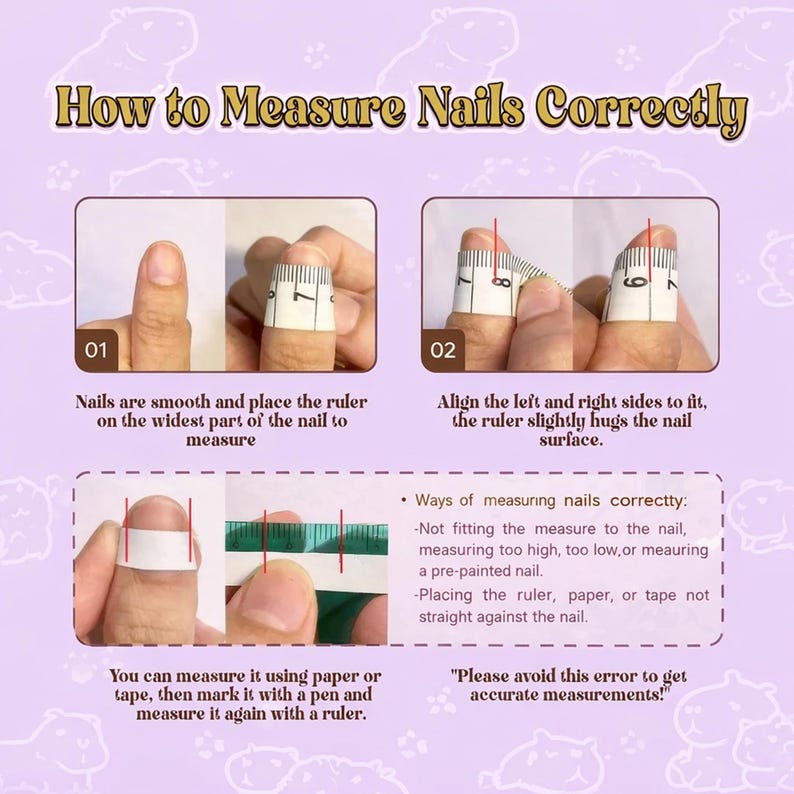 May include: An instructional image on how to measure nails correctly. The image shows steps using a ruler and tape measure. Text includes tips on accurate measurements and common errors to avoid. The background is a light purple color.