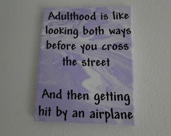 Life Art Adulthood is Like Looking Both Ways L9