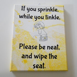 Bathroom Art If You Sprinkle While You Tinkle