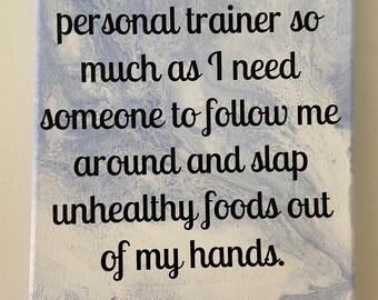 Diet Art I Don't Need a Personal Trainer D10