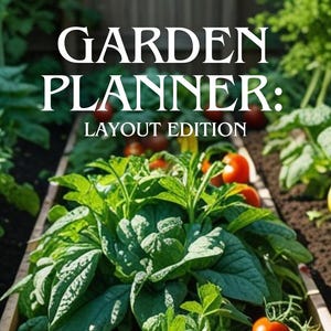 GARDEN PLANNER: Layout Edition