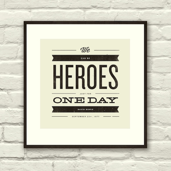 DAVID BOWIE Inspired, Heroes Lyric Poster - 8 x 8 Typography Art Print, Modern Poster, Retro Home, Vintage, Rock Music