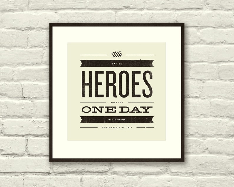 DAVID BOWIE Inspired, Heroes Lyric Poster 8 x 8 Typography Art Print, Modern Poster, Retro Home, Vintage, Rock Music image 1