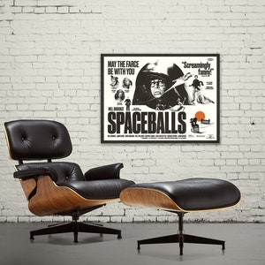 May include: A black and white movie poster for the film "Spaceballs" directed by Mel Brooks. The poster features a character in a black helmet and a quote that reads "May the farce be with you".