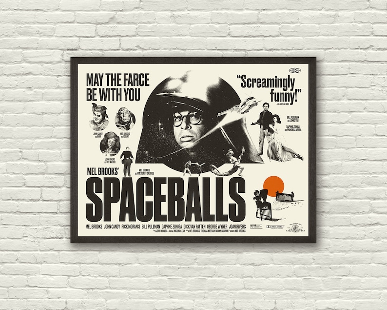May include: A vintage movie poster for the comedy film "Spaceballs" directed by Mel Brooks. The poster features a black and white image of the main characters, including a man in a black hooded robe, a woman in a white dress, and a man in a white shirt and black pants. The poster also includes the text "May the Farce Be With You" and "Screamingly funny!"