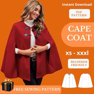 May include: A red cape coat with black toggle fastenings is shown. The image includes text: "Instant Download", "PDF Pattern", "Cape Coat", "XS - XXXL", "Beginner Friendly", and "Free Sewing Pattern".