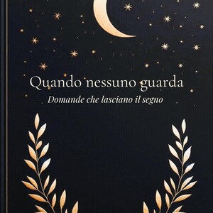 Quando nessuno guarda – Diario di introspezione e scrittura emotiva (PDF digitale da stampare)