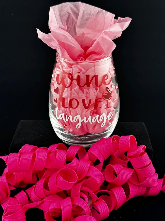 Wine Is My Love Language Glass | Galentine’s Day Gift | Funny Wine Glass | Girls Night Gift | Valentine’s Wine