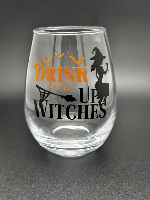 Drink Up Witches – Halloween Stemless Wine Glass or Pint Glass