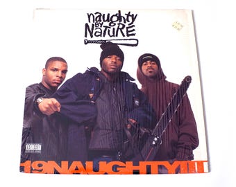 Original Naughty by Nature 19 Naughty III Album Vinyl Record LP 1993 Album 12" 90s Hip Hop Rap 1990s Hip Hop Hooray