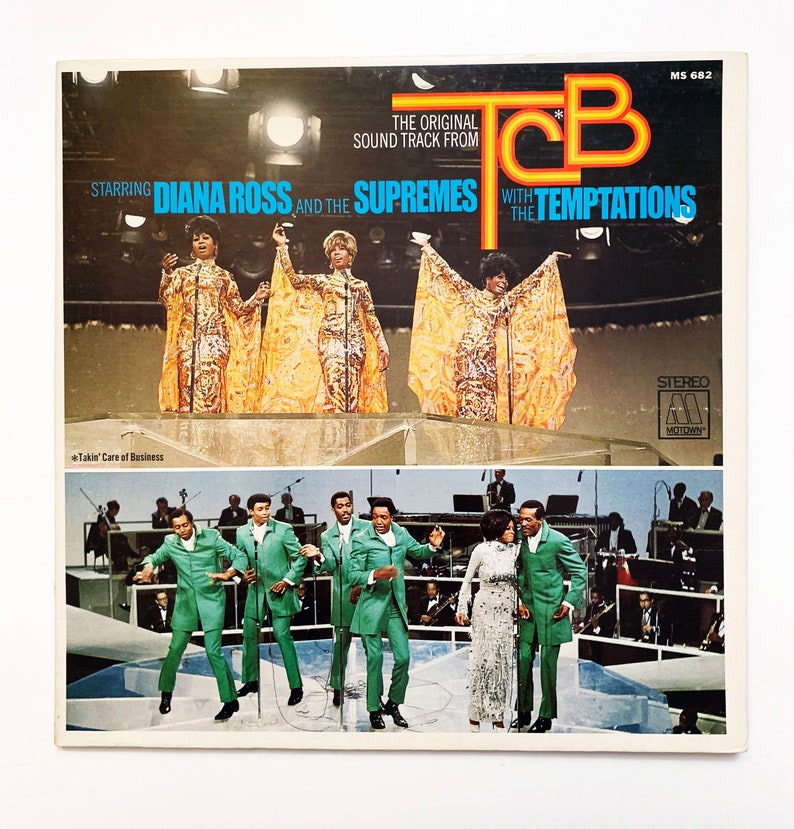 May include: A vintage vinyl record album cover featuring Diana Ross and The Supremes with The Temptations. The cover is yellow, orange, and red with a black and white photo of the groups performing on stage. The album title is "TCB" and the text "The Original Soundtrack From" is printed above the title. The album is from Motown Records.