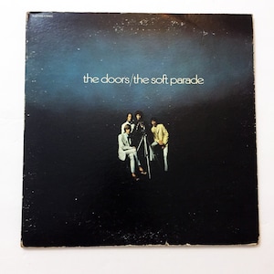 The Doors Soft Parade Vinyl Album Record LP Good Condition 1969 Pressing