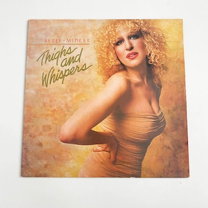 Vintage Bette Midler Thighs and Whispers Album Record 12&quot; Vinyl 1979 70s