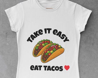 Funny Taco T-Shirt: Soft Cotton Tee for Foodies