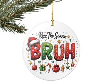 Funny 'Rizz The Season BRUH' Ceramic Christmas Ornament