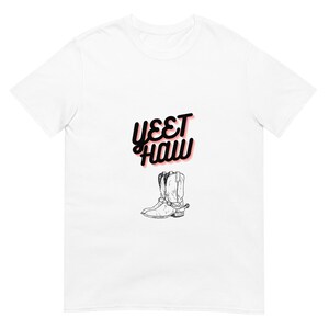 YEET HAW Short-Sleeve Unisex T-Shirt
