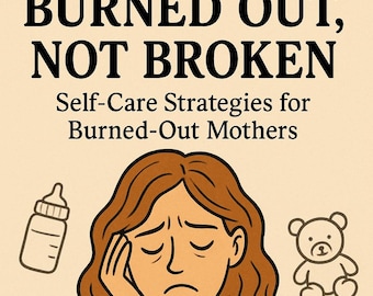 Burnout Relief eBook for Moms: Stress Management, Self-Care (PDF Guide