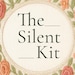 TheSilentKit