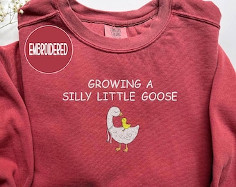 Embroidered Silly Goose Pregnancy Sweatshirt , Expecting Mom Gift , Funny Pregnancy Announcement