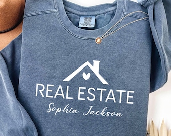 Personalized Realtor Sweatshirt: Comfort Colors Custom Real Estate Gift ,