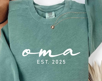 Comfort Colors Oma Est. Sweatshirt, Custom Oma Crewneck, Christmas Gift for Oma, Pregnancy Announcement for Oma, Gift for Grandma, Oma to be