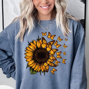 Sunflower Sweatshirt, Flower Sweatshirt,Christmas Gift, Garden Sweatshirt, Sunflower Sweater, Womens Fall Sweatshirt Sunshine Sweatshirt