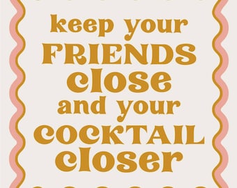 Funny Cocktail Napkins | Keep Your Friends Close - 20ct