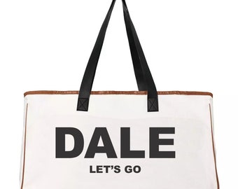 DALE Lets Go Canvas Tote Bag